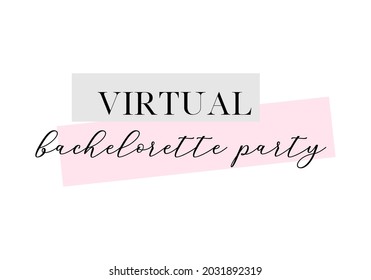 Virtual Bachelorette Invitation | Virtual Hen Party Invitation | Lockdown Bachelorette Zoom Party Vector Invite