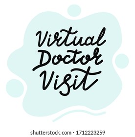 Virtual Doctor Visit. Medical Online, Lettering Calligraphy Illustration. Vector Eps Handwritten Brush Trendy Black Isolated On Blue Background.