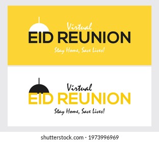 Virtual Eid Reunion banner vector background design. stay home, save lives.  Reunion banner design for students, team, social community. Yellow and white banner