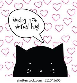 Virtual hug. Quote. Romantic love message from cat character.