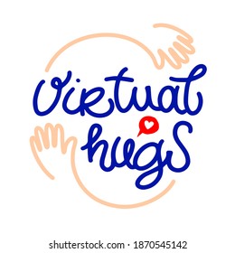 Virtual hugs line icon, vector modern lettering with hugging arms. Clipart image isolated on white background. Social media connection. Hugging phrase