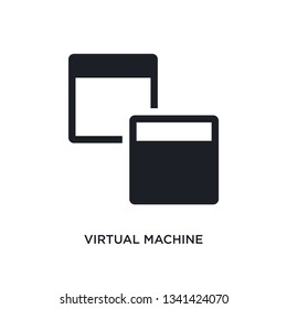 virtual machine isolated icon. simple element illustration from technology concept icons. virtual machine editable logo sign symbol design on white background. can be use for web and mobile