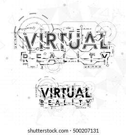 Virtual reality. Conceptual Layout for print and web. Lettering with futuristic user interface elements.
