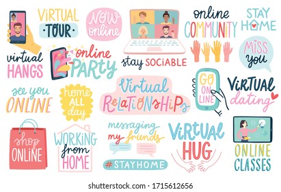 Virtual Relationships during CoronaVirus Covid-19 Quarantine, letterings - Online Party, online community, virtual dating and others. Vector illustration.