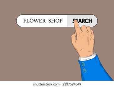 Barra de búsqueda virtual con el texto Flower Shop. Empresario empujando su dedo índice de la mano derecha para tocar un icono de búsqueda.