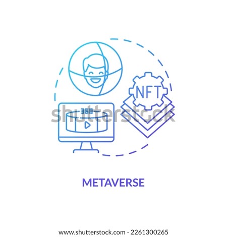 Virtual space blue gradient concept icon. Real presence technology effect. Important NFT trend abstract idea thin line illustration. Isolated outline drawing. Myriad Pro-Bold font used