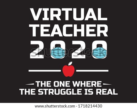Virtual Teacher / Beautiful Text tshirt Design Poster Vector Illustration art in Background