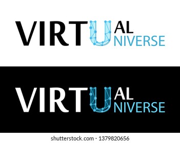 Virtual Universe, vector label with caption isolated on white background. Capital letter in style of phrase in network style with links and polygons