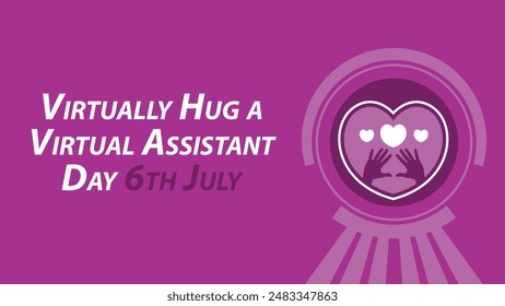 Virtually Hug a Virtual Assistant Day vector banner design. Happy Virtually Hug a Virtual Assistant Day modern minimal graphic poster illustration.