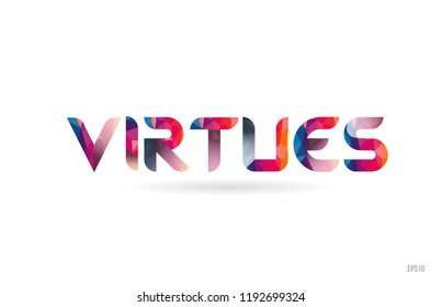 virtues colored rainbow word text suitable for card, brochure or typography logo design