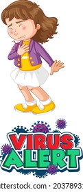 Virus Alert font design a girl feel sick isolated on white background illustration