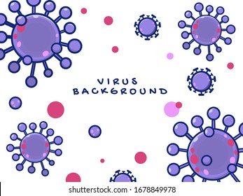 Virus Background Vector Illustration. Corona Virus Cartoon Elements. Health And Medical Icon Concept White Isolated. Flat Cartoon Style Suitable for Web Landing Page, Banner, Flyer, Sticker, Card