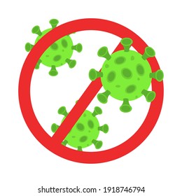 The virus behind the prohibition sign.
