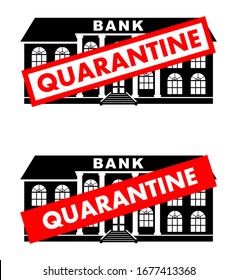 Virus concept. Quarantine sign on the background of bank building isolated on white background. Banner, backdrop, icon. Virus, infection, epidemic, quarantine. Vector illustration.