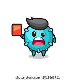 virus cute mascot as referee giving a red card , cute style design for t shirt, sticker, logo element
