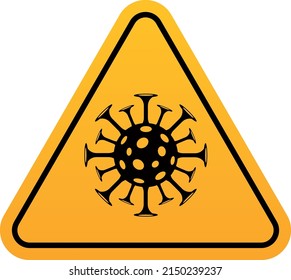 Virus Danger Sign. Epidemic Warning Yellow Triangle