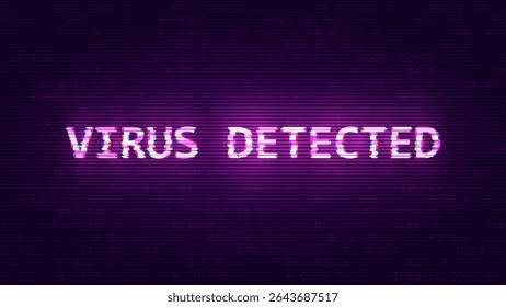 VIRUS DETECTED Glitched Word. HUD Hologram Cyberpunk Style Banner. Neon Tech Game Over Glitch Background. Design Element for Tech Gamers Event. Vector Illustration.