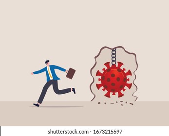 Virus disease outbreak protection failure, COVID-19 virus destroy lock down wall and spread into country concept, wrecking ball as COVID-19 pathogen destroy and demolish wall, business man run away.