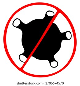 The virus is not allowed to enter. Stop. Bacterium, microbe, pathogen. Vector. Coronavirus on an isolated background. Medical topics. Outbreak of a dangerous COVID-19 infection. Silhouette. Sign.