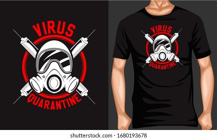 virus quarantine lettering typography inspiration and motivational typography quotes for t-shirt and poster design illustration - vector
