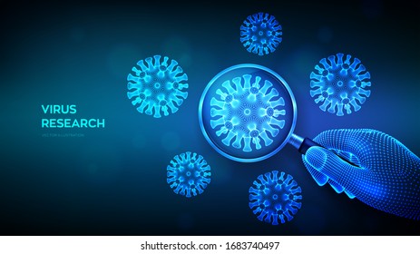 Virus research concept with magnifier in wireframe hand and abstract novel coronavirus bacteria. Magnifying glass and virus cell close up. Coronavirus 2019-nCov. COVID-19. 3D vector illustration.