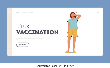 Virus Vaccination Landing Page Template. Female Character with Monkeypox Symptoms Headache and Rash. Awareness and Alert against Disease Spread Pandemic Precaution. Cartoon People Vector Illustration