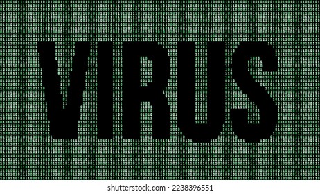 Virus word binary code. Computer virus digital illustration.