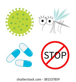 Virus Zika icon set. Mosquito. Cute cartoon insect character. Stop red sign Pill Flat design. Isolated. White background. Vector illustration