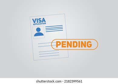 visa application pending. pending application  vector 