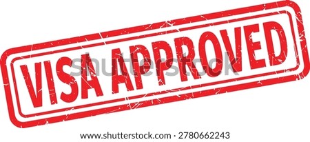 VISA APPROVED red rubber stamp text