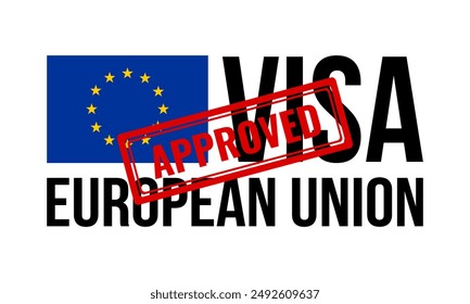 visa with approved stamp and european union flag