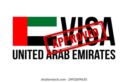 visa with approved stamp and united arab emirates flag