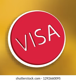 Visa card sign illustration. Vector. Magenta icon with darker shadow, white sticker and black pop art shadow on golden background.