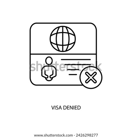 visa denied concept line icon. Simple element illustration. visa denied concept outline symbol design.
