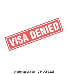 Visa Denied Letter Rubber Stamp Vector Design Template