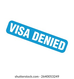 Visa Denied Letter Rubber Stamp Vector Design Template