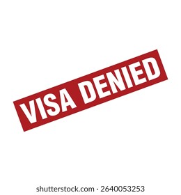 Visa Denied Letter Rubber Stamp Vector Design Template