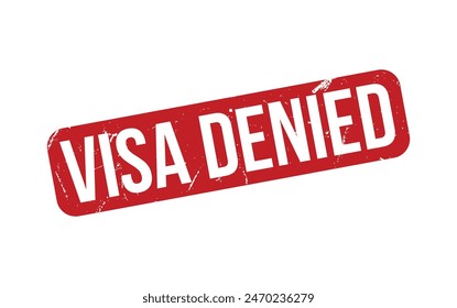 Visa Denied Stamp. Red Visa Denied Rubber grunge Stamp