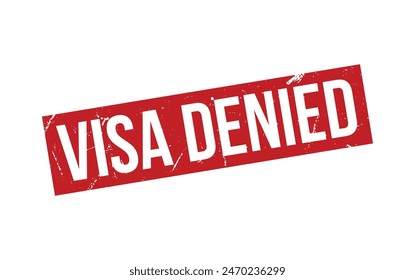 Visa Denied Stamp. Visa Denied Rubber grunge Stamp Seal