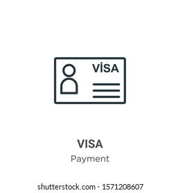 Visa outline vector icon. Thin line black visa icon, flat vector simple element illustration from editable payment concept isolated on white background