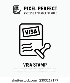 Visa stamp in passport thin line icon. Immigration, tourism. Editable stroke. Vector illustration.