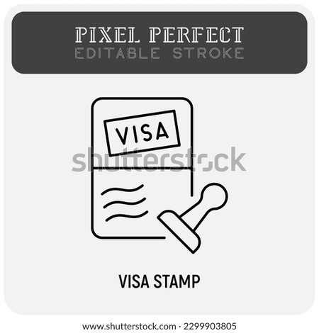 Visa stamp in passport thin line icon. Immigration, tourism. Editable stroke. Vector illustration.