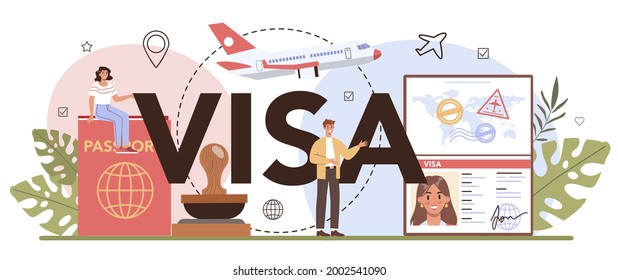 Visa typographic header. Traveling abroad approving and insurance certificate processing, International vacation or emigration procedure. Flat vector illustration