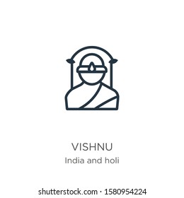 Vishnu icon. Thin linear vishnu outline icon isolated on white background from india collection. Line vector sign, symbol for web and mobile
