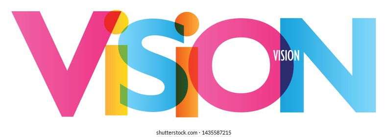 VISION. colorful vector concept word typography