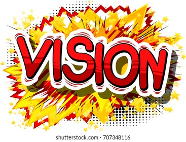 Vision - Comic book word on abstract background.