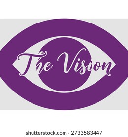 The Vision eye typography t-shirt design vector illustration for creative insight futuristic ideas leadership foresight and modern observation concepts on transparent background.