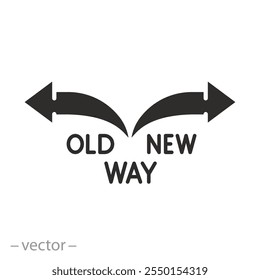 visão futuro caminho vida, caminho novo vs ícone antigo, conceito de melhoria de direção, sinalizador de estrada de seta, ilustração vetor plana