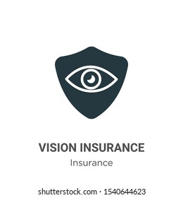 Vision Insurance Vector Icon On White Background. Flat Vector Vision Insurance Icon Symbol Sign From Modern Insurance Collection For Mobile Concept And Web Apps Design.