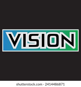 Vision lettering typography t shirt design